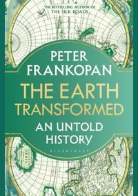 The Earth Transformed