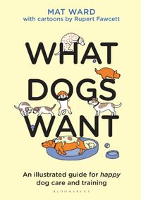 Kniha What Dogs Want
