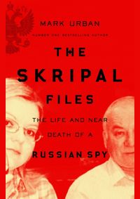 The Skripal Files