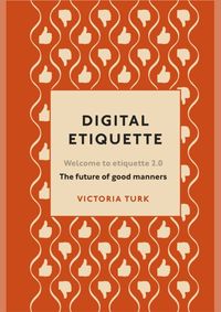 Digital Etiquette