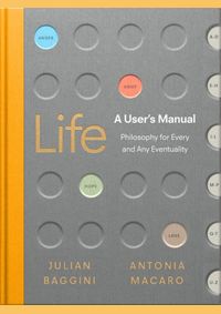 Life: A User’s Manual