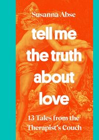 Tell Me the Truth About Love