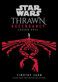 Star Wars: Thrawn Ascendancy: (Book 3: Lesser Evil) kúpite na Knihyprekazdeho.sk