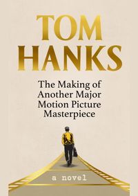 The Making of Another Major Motion Picture Masterpiece