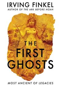 The First Ghosts