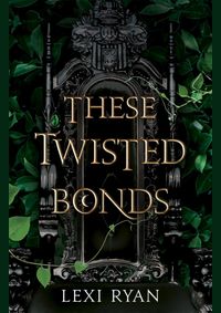These Twisted Bonds