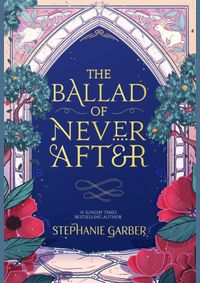 The Ballad of Never After