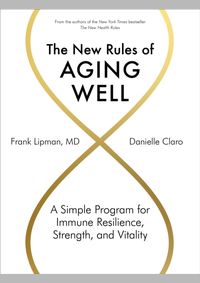 The New Rules of Aging Well
