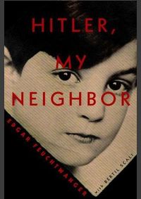 Hitler, My Neighbor