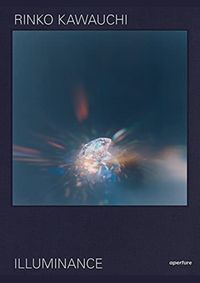 Rinko Kawauchi: Illuminance