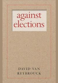 Against Elections