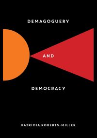 Demagoguery and Democracy