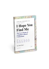 I Hope You Find Me (Love Poems on Craigslist)