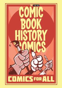 Kniha Comic Book History of Comics Comics For All