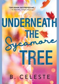 Underneath the Sycamore Tree