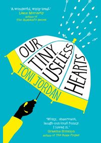 Our Tiny Useless Hearts