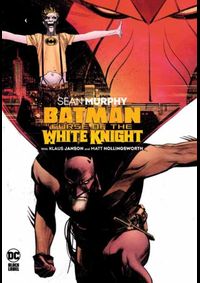 Batman Curse of the White Knight