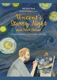 Vincents Starry Night and Other Stories
