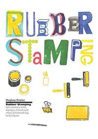 Rubber Stamping