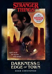 Stranger Things: Darkness on the Edge of Town