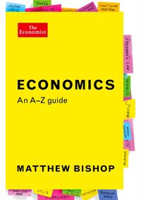 Kniha Economics: An A-Z Guide