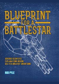 Blueprint for a Battlestar