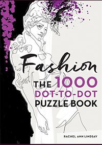 Fashion: 1000 Dot-to-Dot Book