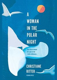 A Woman in the Polar Night