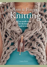 Kniha Arm & Finger Knitting