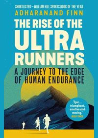 Kniha The Rise of the Ultra Runners