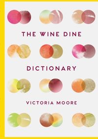 The Wine Dine Dictionary