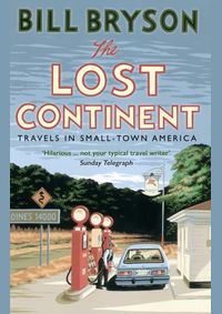 Kniha The Lost Continent : Travels in Small-Town America