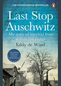 Last Stop Auschwitz