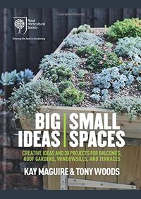 RHS Big Ideas, Small Spaces