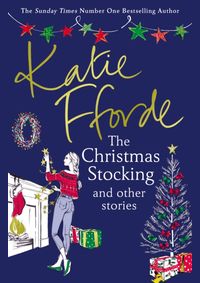 The Christmas Stocking and Other Stories