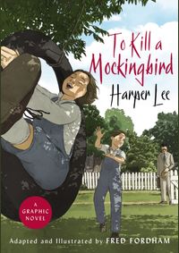 Kniha To Kill a Mockingbird: The stunning graphic novel adaptation