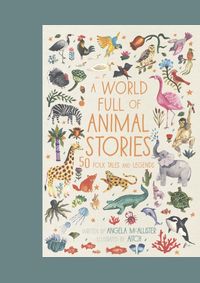 A World Full Of Animal Stories