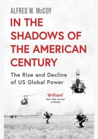In the Shadows of the American Century