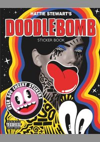 Hattie Stewarts Doodlebomb Sticker Book