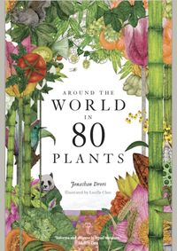 Around the World in 80 Plants