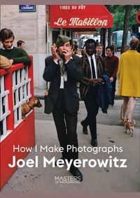 How I Make Photographs