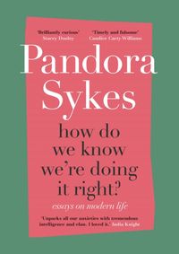 How Do We Know Were Doing It Right ?