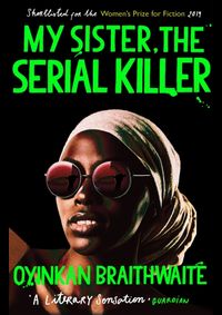 My Sister, the Serial Killer