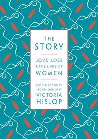The Story: Stories By Women Writers