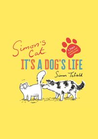 Kniha Simons Cat Its a Dogs Life
