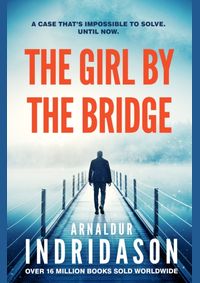 The Girl by the Bridge
