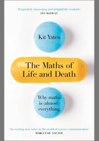 The Maths of Life and Death