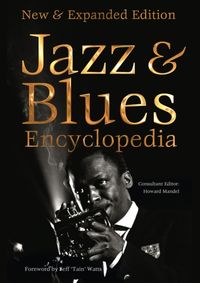 Definitive Jazz and Blues Encyclopedia