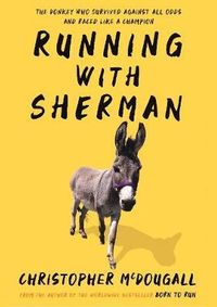 Running with Sherman