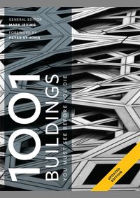 1001 Buildings You Must See Before You Die